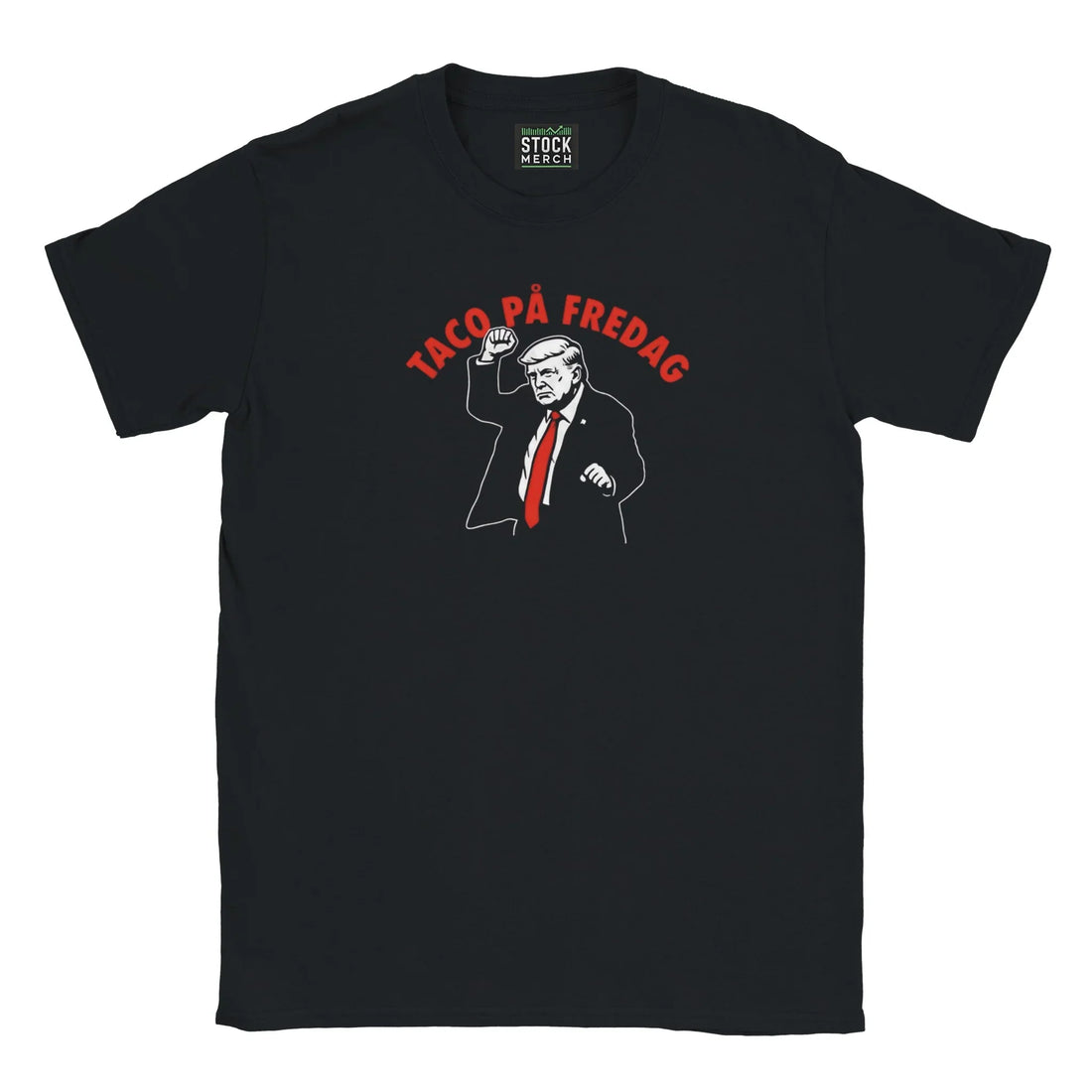 TACO på fredag T-shirt – Rolig meme-tröja för traders & investerare