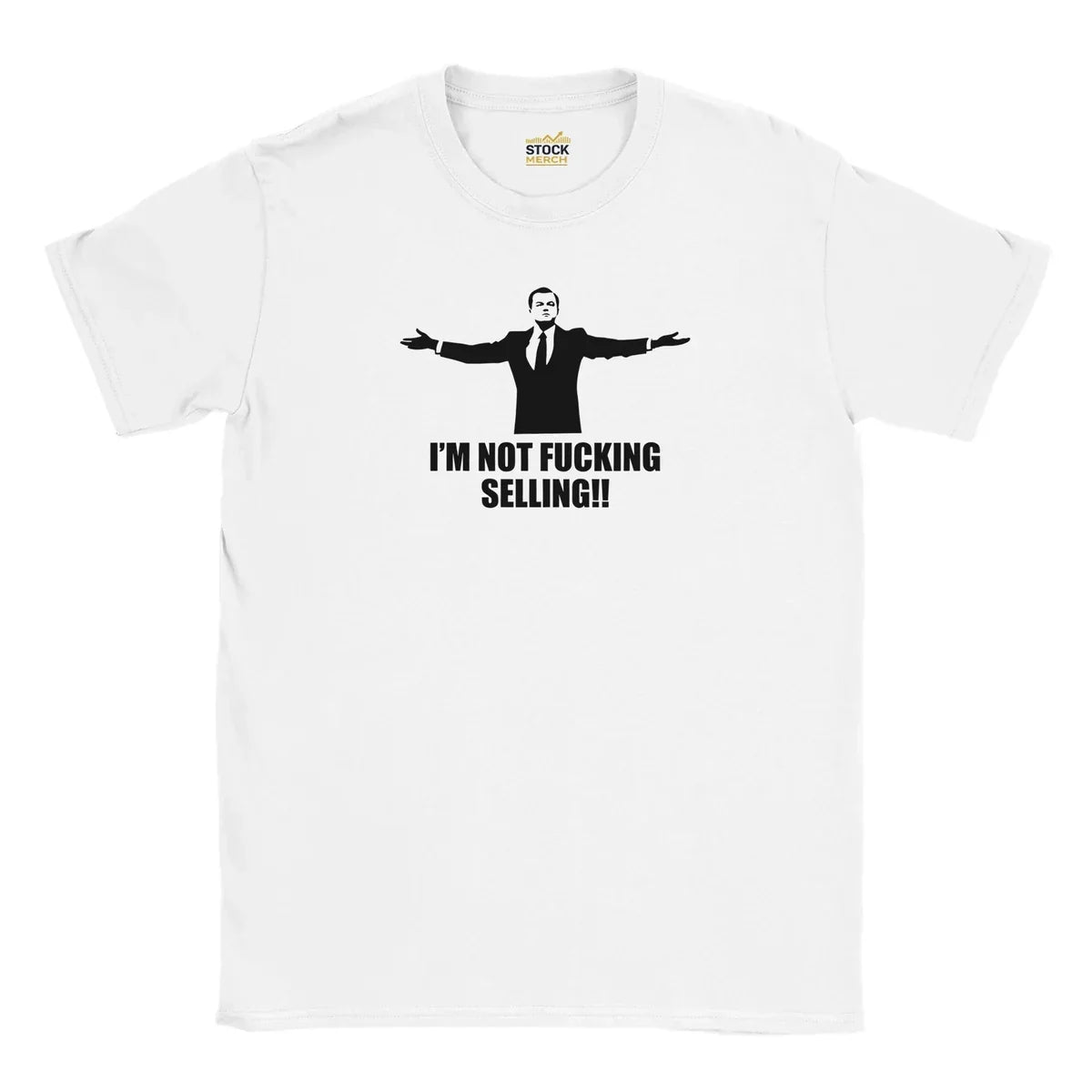 I'M NOT FUCKING SELLING!! T-Shirt | Diamond Hands Tröja för Investerare & Traders