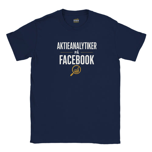 Aktieanalytiker på Facebook – T-shirt för Självutnämnda Börsexperter – produktbild 1 | Stock Merch