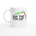 Buy the fkn dip – produktbild 1 | Stock Merch